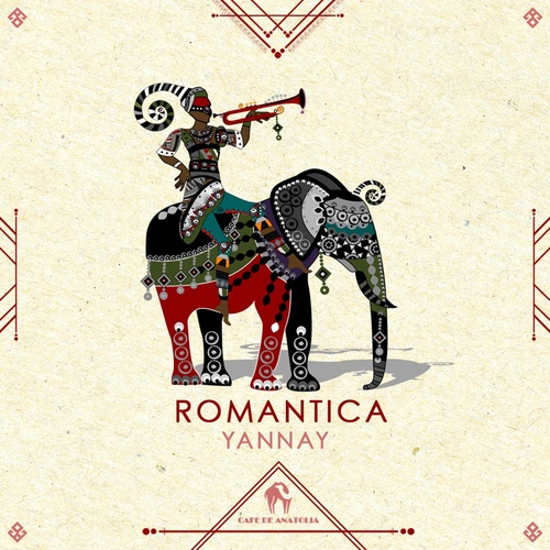 Cafe De Anatolia, YannaY - Romantica [CDA018]